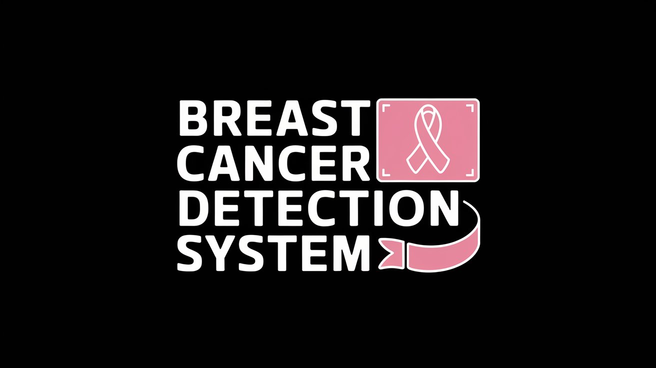 Breast Cancer Detection System
